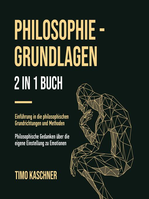 Title details for PHILOSOPHIE--GRUNDLAGEN 2 IN 1 BUCH by Timo Kaschner - Wait list